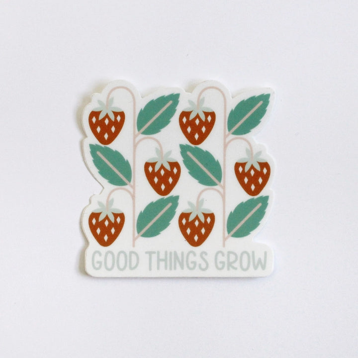 Good Things Grow Vinyl Sticker