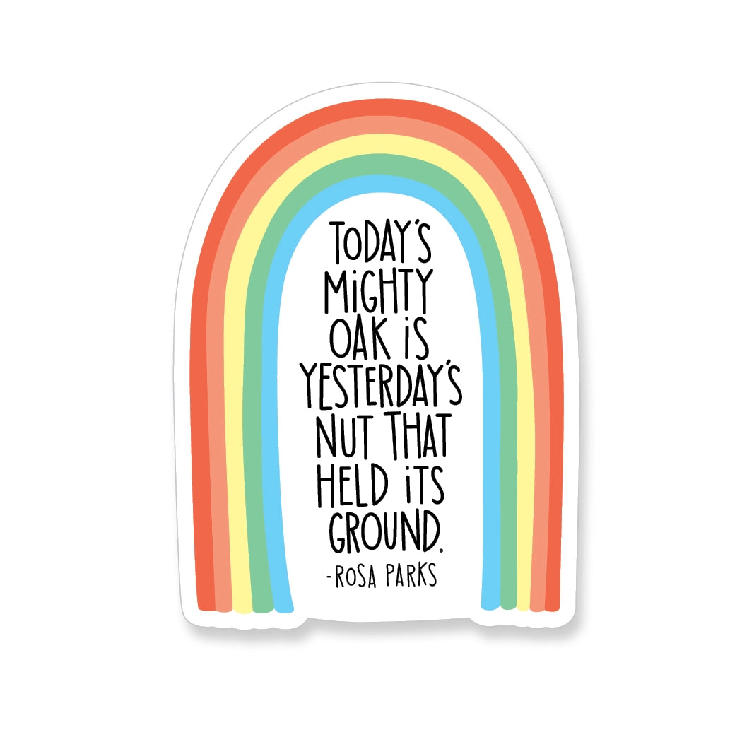 Rosa Parks Quote Rainbow Vinyl Sticker